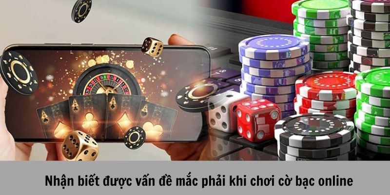 Cách gỡ cờ bạc online